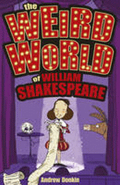 WEIRD WORLD OF WILLIAM SHAKESPEARE, THE
