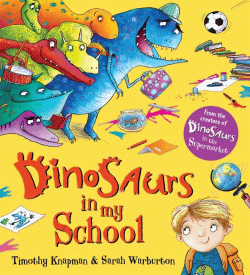 DINOSAURS IN MY SCHOOL