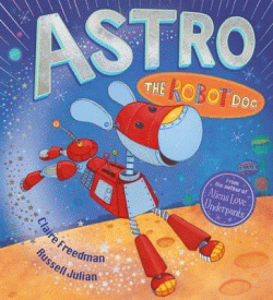 ASTRO THE ROBOT DOG