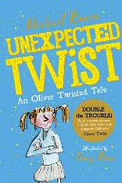UNEXPECTED TWIST: AN OLIVER TWISTED TALE