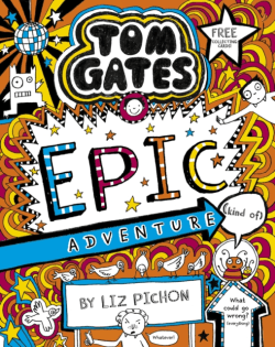 TOM GATES: EPIC ADVENTURE (KIND OF)