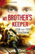 MY BROTHER'S KEEPER