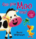 CAN YOU MOO TOO? BOARD BOOK