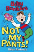 BILLY BONKERS: NOT MY PANTS!
