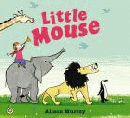 LITTLE MOUSE