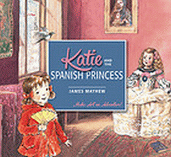 KATIE AND THE SPANISH PRINCESS