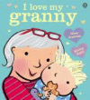I LOVE MY GRANNY