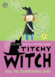 TITCHY WITCH AND THE DISAPPEARING BABY