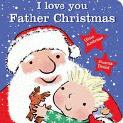 I LOVE YOU FATHER CHRISTMAS