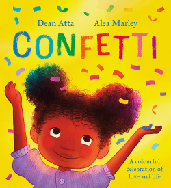 CONFETTI: COLOURFUL CELEBRATION OF LOVE AND LIFE,