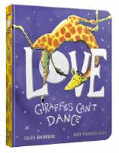 LOVE FROM GIRAFFES CAN'T DANCE BOARD BOOK