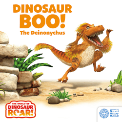 DINOSAUR BOO! THE DEINONYCHUS BOARD BOOK