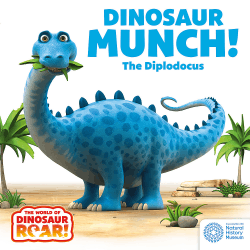 DINOSAUR MUNCH! THE DIPLODOCUS BOARD BOOK