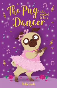 PUG WHO WANTED TO BE A DANCER, THE