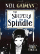 SLEEPER AND THE SPINDLE, THE