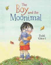 BOY AND THE MOONIMAL, THE