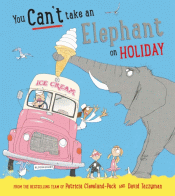 YOU CAN'T TAKE AN ELEPHANT ON A HOLIDAY