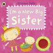 I'M A NEW BIG SISTER SOUND BOOK