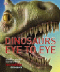 DINOSAURS: EYE TO EYE