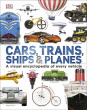 CARS, TRAINS, SHIPS AND PLANES: VISUAL ENCYCLOPEDI