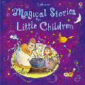 USBORNE MAGICAL STORIES FOR LITTLE CHILDREN
