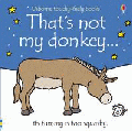 THAT'S NOT MY DONKEY