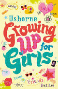 USBORNE GROWING UP FOR GIRLS