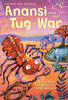 ANANSI AND THE TUG OF WAR