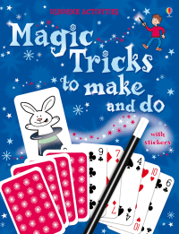 MAGIC TRICKS TO MAKE AND DO