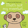 THAT'S NOT MY MEERKAT