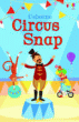 CIRCUS SNAP