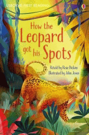 HOW THE LEOPARD GOT HIS SPOTS