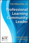 PRINCIPAL AS PROFESSIONAL LEARNING COMMUNITY LEADE