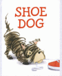 SHOE DOG