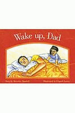 WAKE UP, DAD