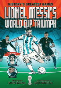 LIONEL MESSI'S WORLD CUP TRIUMPH GRAPHIC NOVEL
