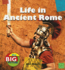 LIFE IN ANCIENT ROME