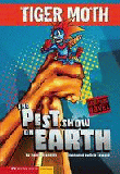 PEST SHOW ON EARTH, THE