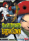SKATEBOARD BREAKDOWN GRAPHIC NOVEL