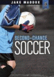SECOND-CHANCE SOCCER