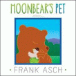 MOONBEAR'S PET