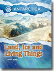 LAND, ICE AND LIVING THINGS
