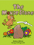 MOUSE STONE, THE