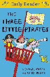 THREE LITTLE PIRATES, THE