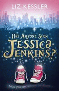 HAS ANYONE SEEN JESSICA JENKINS?