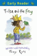 TULSA AND THE FROG
