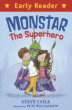 MONSTAR, THE SUPERHERO