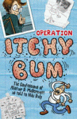 OPERATION ITCHY BUM