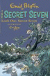 LOOK OUT, SECRET SEVEN