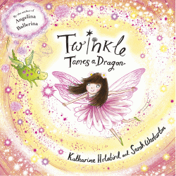TWINKLE TAMES A DRAGON